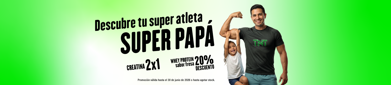 promocion_dia_del_padre_atleta_tnt_sport_nutrition_creatina_whey